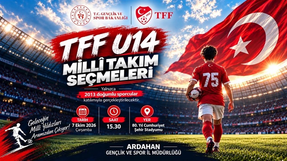 ARDAHAN’DA TFF U14 MİLLÎ TAKIM SEÇMELERİ DÜZENLENECEK